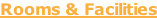 Rooms & Facilities